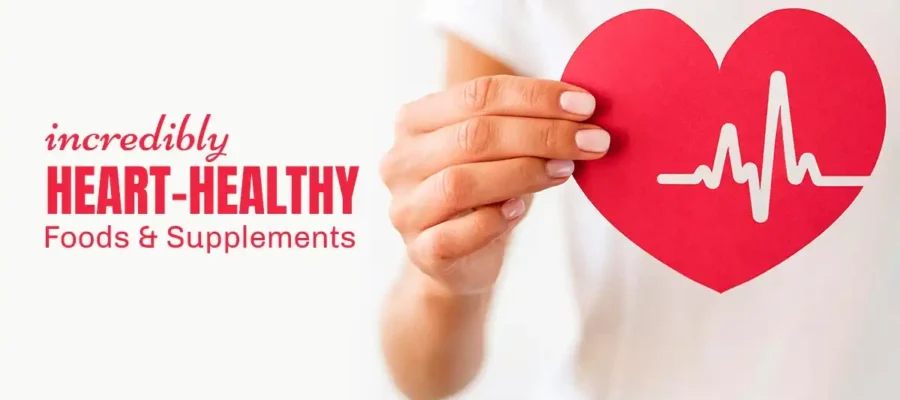 18 Incredibly Heart-Healthy Supplements & Foods
